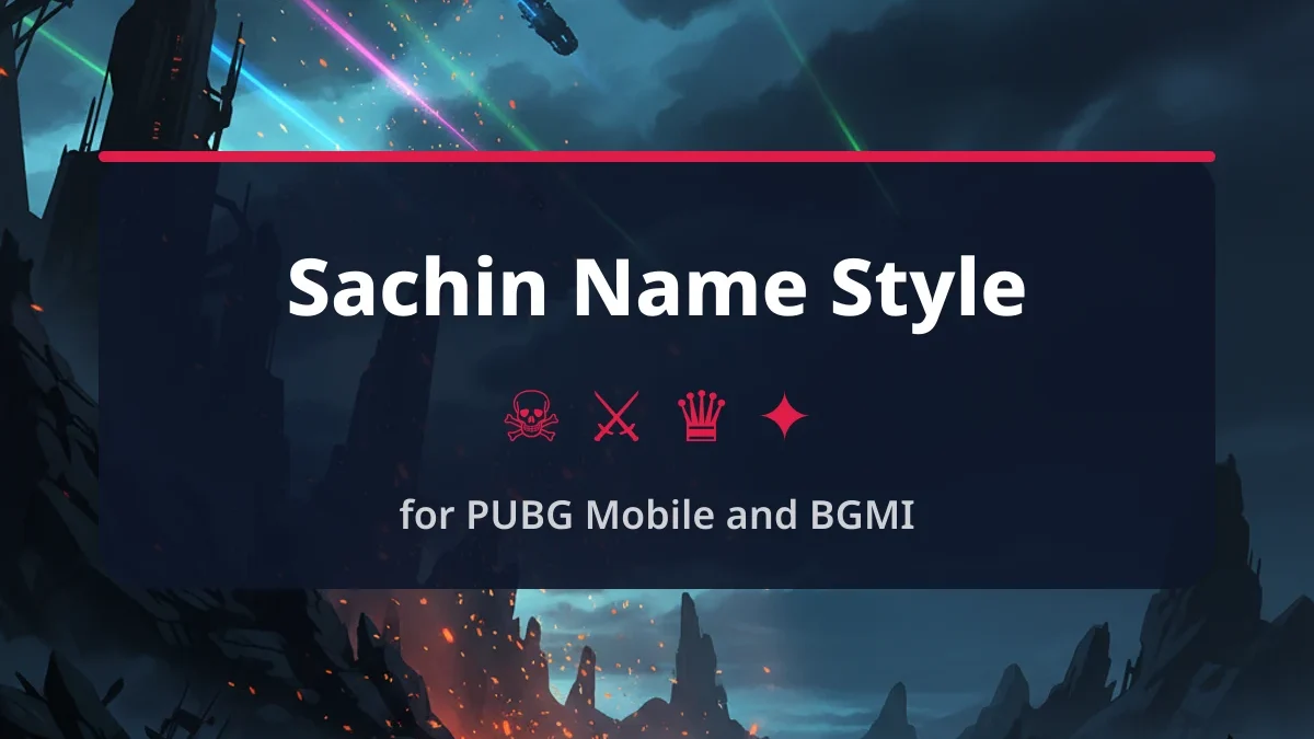 Sachin name style for PUBG Mobile and BGMI