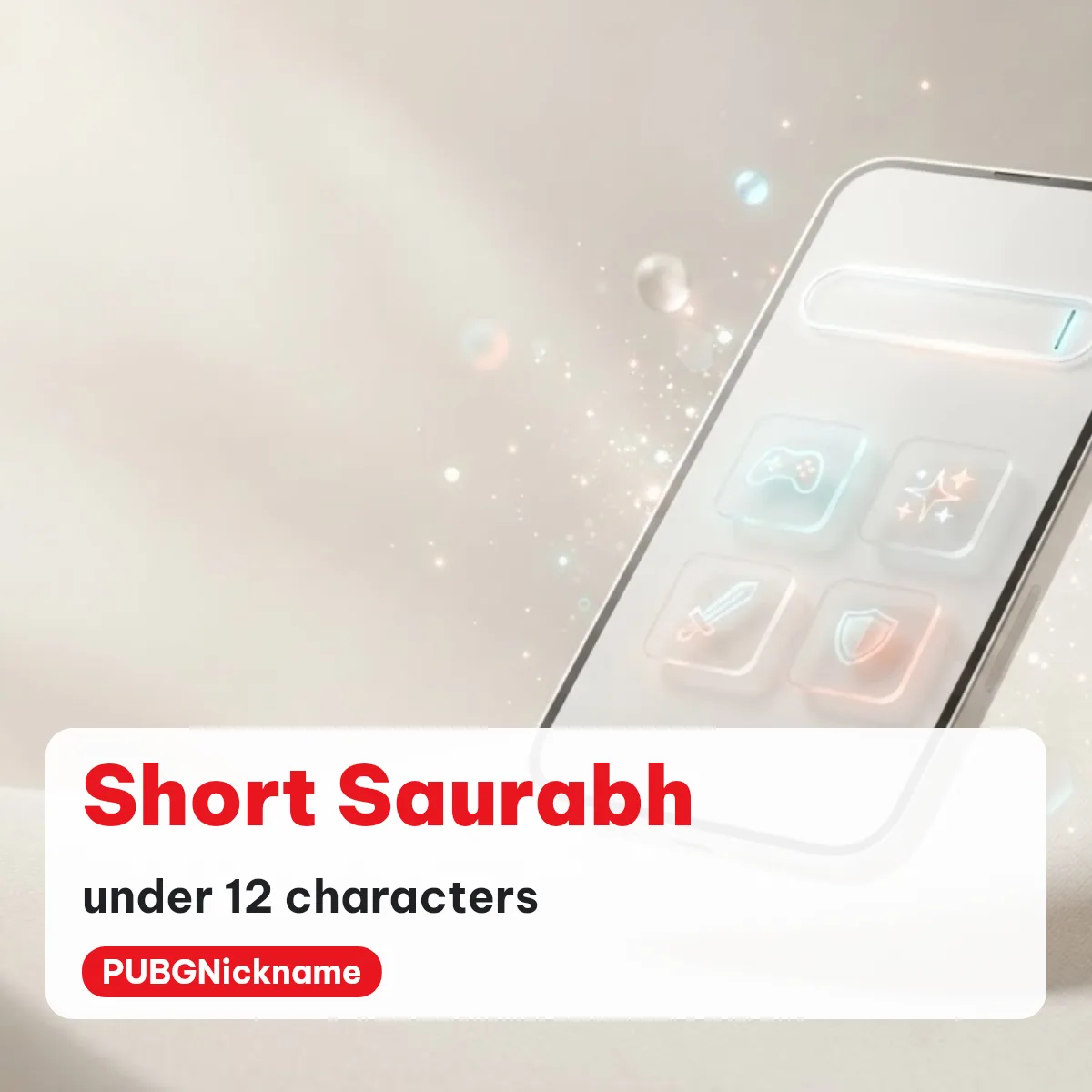Short Saurabh name versions under 12 characters